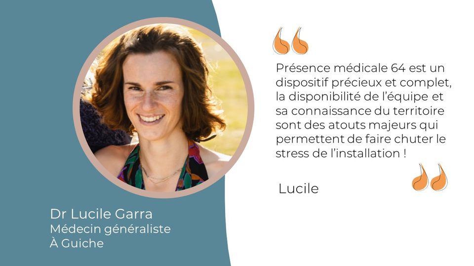 Portrait et citation du Dr Lucile Garra, installée à Pau en février 2024, par Présence médicale 64